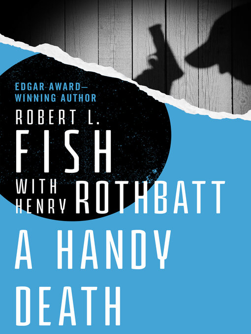 Title details for A Handy Death by Robert L. Fish - Available